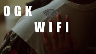 OGK - Wifi  x  Directed By @StreetzG4G_Tv