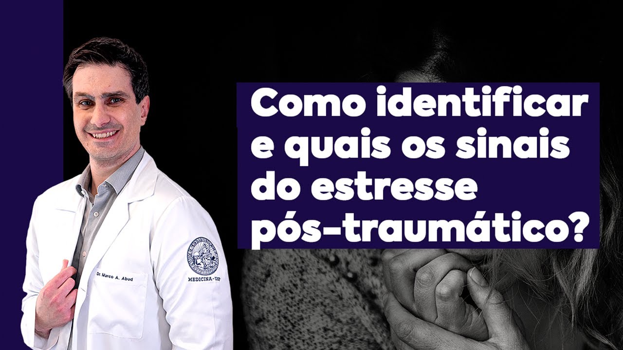 5 SINAIS DE TRANSTORNO DO ESTRESSE PÓS-TRAUMÁTICO