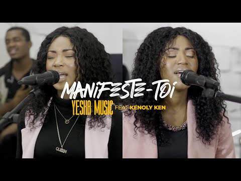 Yesha Music - Manifeste Toi, Feat Kenoly Ken (Vidéo Officielle)