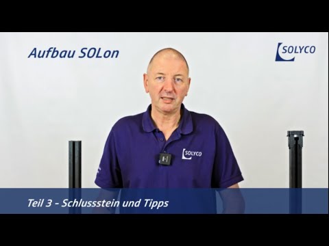 SOLon Montage – Schlussstein und Tipps