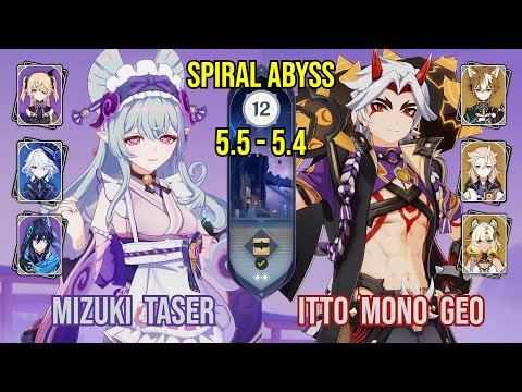 C0 Mizuki Taser + C1 Itto Mono Geo | Spiral Abyss 5.4 - 5.5 | Genshin Impact