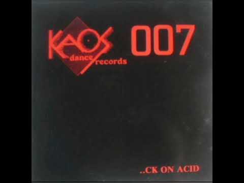 Kaos 007 - ..ck On Acid (Instrumental)