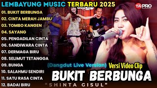 Download lagu BUKIT BERBUNGA -  CINTA MERAH JAMBU - SHINTA GISUL - LEMBAYUNG MUSIC FULL ALBUM TERBARU 2025 mp3