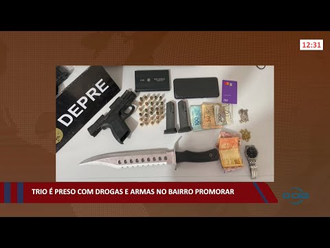 Trio é preso com drogas e armas no bairro Promorar 25 11 2021