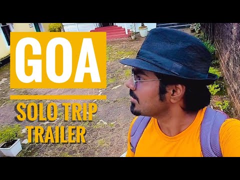 GOA : Place to Live In The Moment | Trailer | Solo Travel | Nilesh Tepale Vlogs #goa #goadairies