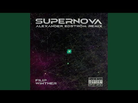 Video thumbnail for Supernova (Alexander Edström Remix)