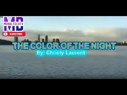 THE COLOR OF THE NIGHT KARAOKE BY CHRISTY LAURENT