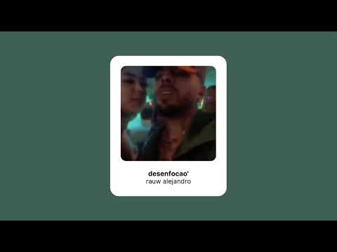 rauw alejandro - desenfocao' (speed)