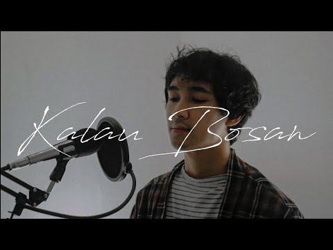 Kalau Bosan - Lyodra Ginting (Cover By Rizal Rasid)