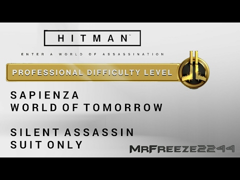 HITMAN - Sapienza - Silent Assassin/Suit Only - Professional Difficulty