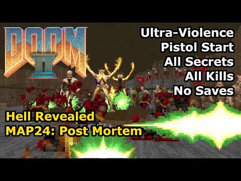 Doom II: Hell Revealed - MAP24: Post Mortem (Ultra-Violence 100%)