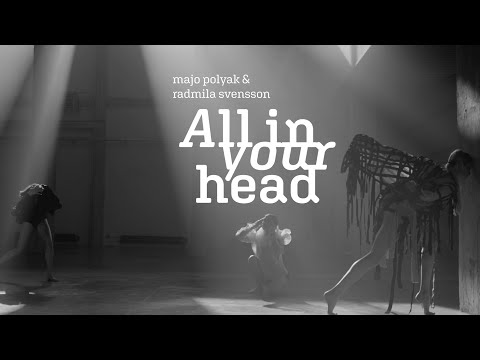 Majo Polyak & Radmila Svensson - 'All in your head'