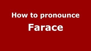 How to pronounce Farace