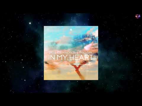 D72 & O.B.M Notion & That Girl - In My Heart (Extended Mix) [BLACK HOLE RECORDINGS]