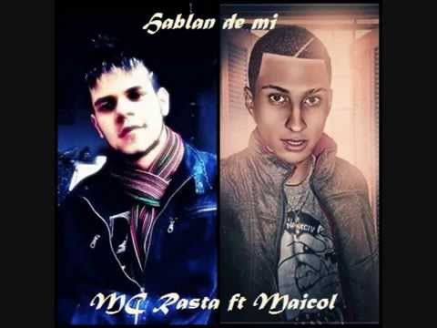 MC Rasta ft. Maicol - Hablan de mi