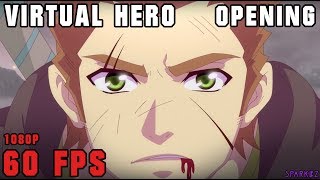 Download lagu Rubius | バーチャルヒーロー (Virtual Hero)【OPENING - 1080p : 60FPS】 mp3