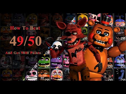How to Beat 49/20 And Get 9800 Points! - Ultimate Custom Night