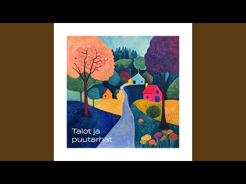 Talot ja puutarhat