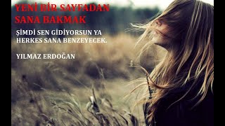 YILMAZ ERDOĞAN-YENİ BİR SAYFADAN SANA BAKMAK