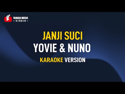 Janji Suci - Yovie & Nuno (Karaoke)