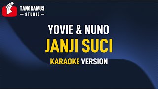 Download lagu Janji Suci - Yovie & Nuno (Karaoke) mp3