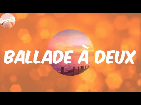 Ballade à deux (Lyrics) - Tunisiano