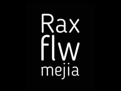 Rax Flw Mejía / Mi Ser / ( Diego Mc producer)