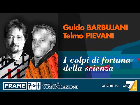 Guido BARBUJANI, Telmo PIEVANI - I colpi di fortuna della scienza