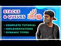 Stacks And Queues Complete Tutorial Theory Implementation Types Dynamic Circular