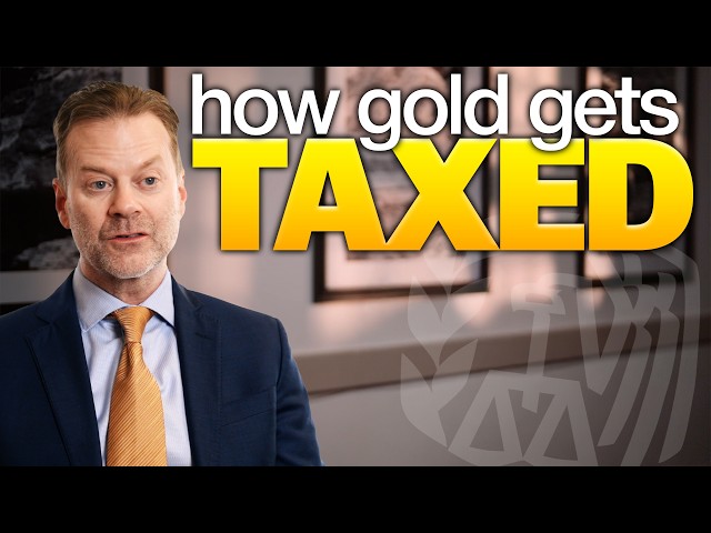 What Investors Need to Know About Taxes on Gold Yield
