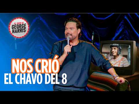 El Show de George Harris 07/07/25 ➡️ ¡EL CHAVO NOS CRIÓ! 😳
