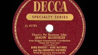 1947 Bing Crosby-Dick Haymes-Andrews Sisters - There’s No Business Like Show Business