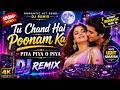 Tu Chand Hai Poonam Ka Piya Piya O Piya Hindi DJ Remix Cover Song