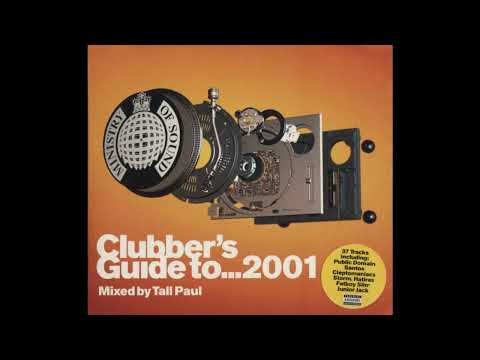 Clubber's Guide to... 2001 - Mixed By Tall Paul - Ministry of Sound - Discs 1 & 2