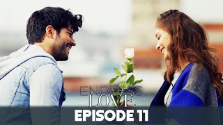 Endless Love Episode 11 in Hindi-Urdu Dubbed  Kara
