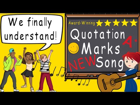 Quotation Marks New Song | Award Winning Educational Quotation Mark Song | Dialogue