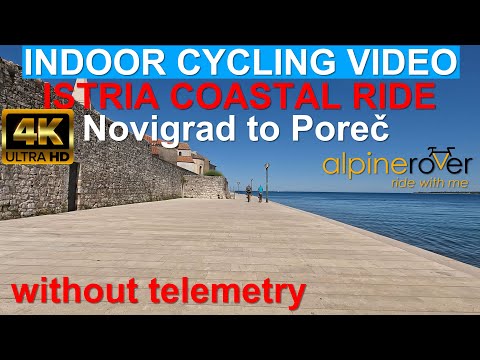 Scenic Istrian Coastal Ride from Novigrad to Poreč in Croatia.Indoor Cycling Video without Telemetry