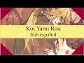 [Len Kagamine] -Koi Yami Rou- (Sub español) 