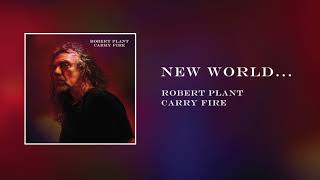 Robert Plant - New World... | Official Audio