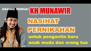 Download lagu Ceramah Terbaik KH Munawir - Sebelum Menikah, Dengarkan Dulu Nasihat Ini! mp3