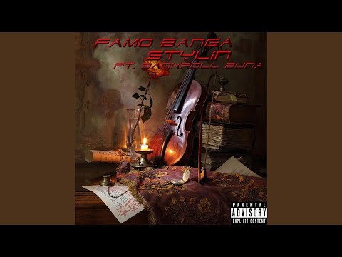 Stylin' (feat. Bankroll Buna)