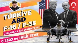 Türkiye - ABD F-16 ve F35 Tedariki
