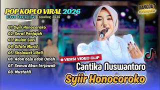 Download lagu SYI'IR HONOCOROKO ( Nguripi Budoyo ) - Cantika Nuswantoro Adella - SERAT PENJAJAH | FULL ALBUM KOPLO mp3