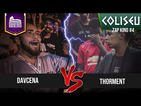 THORMENT X DAVCENA (CE) - 1º FASE- BATALHA DO COLISEU - ZAP KING #4