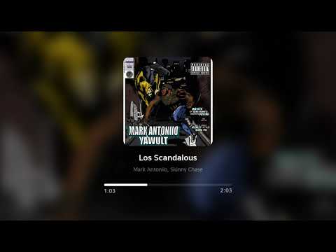 Mark Antoniio, Skinny Chase - Los Scandalous