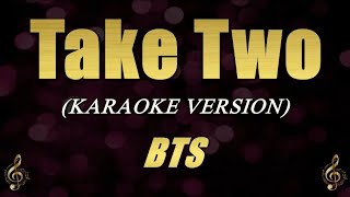 Download lagu BTS - Take Two (Karaoke) mp3
