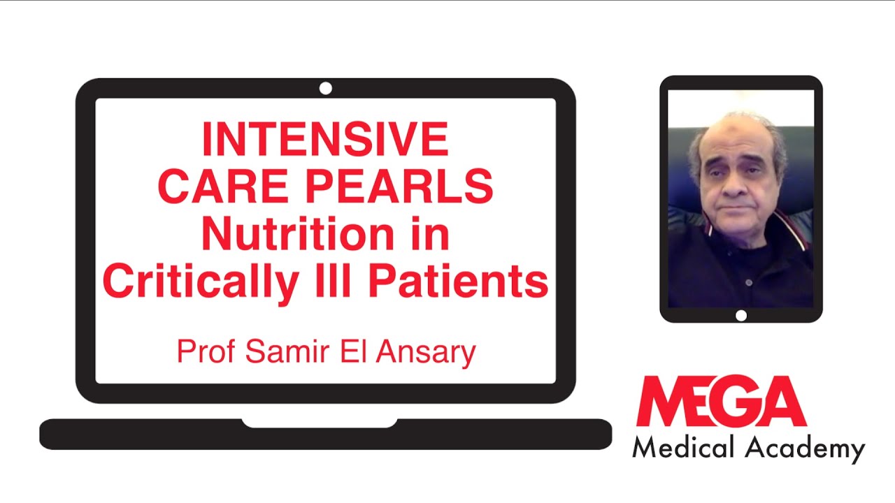 INTENSIVE CARE PEARLS Nutrition in Critically Ill Patients