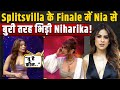 Splitsvilla 16 Finale में Niharika ने Nia Sharma को दिया जवाब Viral �