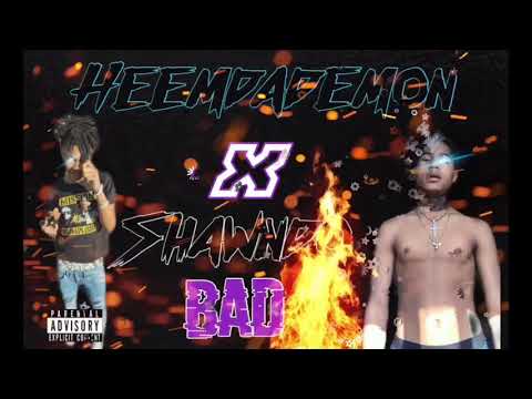 HeemDaDemon x Shawndo - Bad (Official Audio)