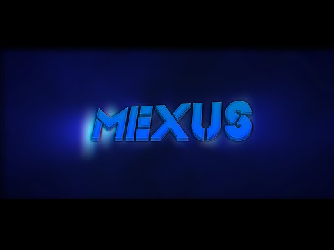 Mexus - Intro | by : j o y r e s h [w/Mexus]